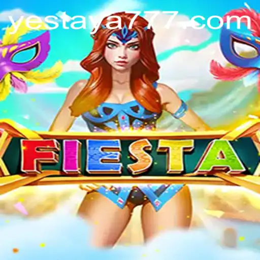 Discovering the Joy of Fiesta: The Game and Its Exciting YES TAYA Element