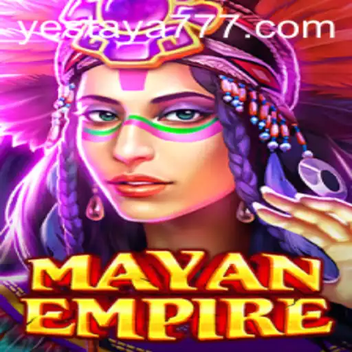Exploring the Fascinating World of MayanEmpire: Unveiling the Enigma of YES TAYA