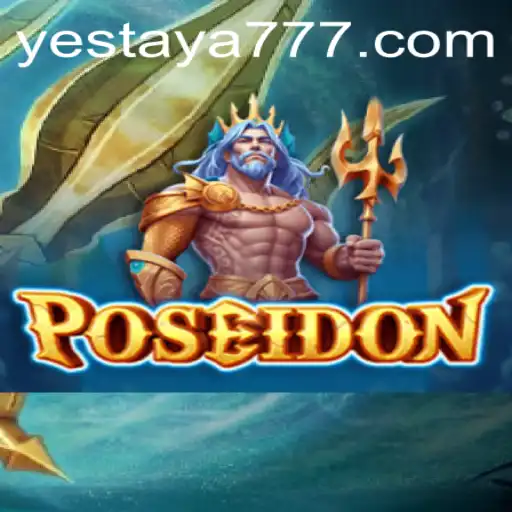 Dive into the Adventure of Poseidon: Uncover the Mysteries with YES TAYA